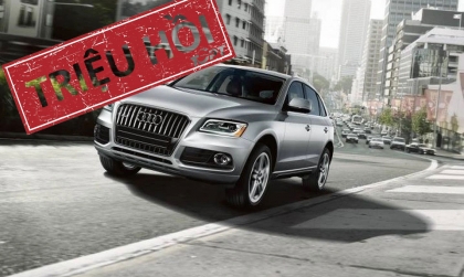 Triệu hồi xe Audi A5, A6 và Q5 tại Việt Nam