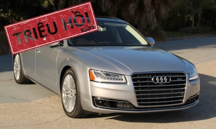 Triệu hồi Audi A8 tại Việt Nam có nguy cơ chết máy