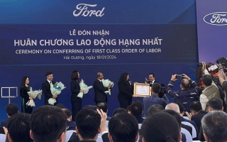 Ford Việt Nam nhận Huân chương Lao động hạng Nhất của Chính Phủ Việt Nam