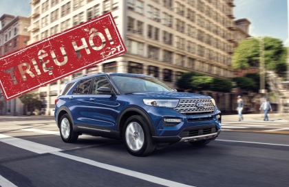 Triệu hồi Ford Explorer trên toàn cầu do nguy cơ gãy xupap