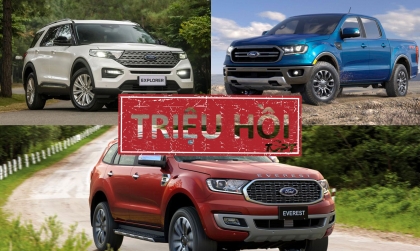 Triệu hồi Ford Ranger, Everest và Explorer tại Việt Nam do lỗi phần mềm