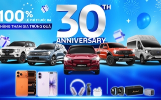 Ford Việt Nam kỷ niệm 30 năm - Tặng quà cho khách hàng bằng Iphone 17 Pro và DJI Pocket 3