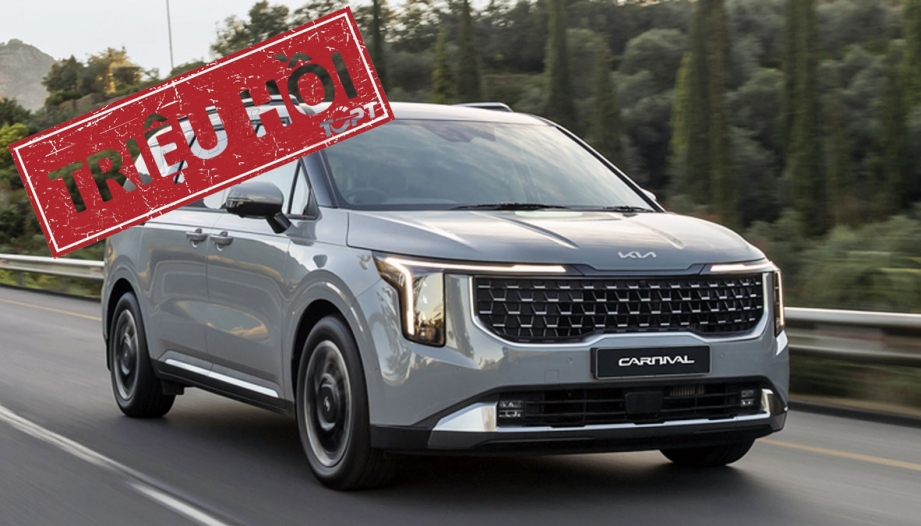 Triệu hồi KIA Carnival có nguy cơ cháy xe vì rò rỉ nhiên liệu