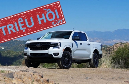 Sau Mỹ và Việt Nam, đến lượt châu Âu triệu hồi Ford Ranger do lỗi túi khí rèm