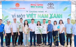 Đóng góp xã hội: Toyota Việt Nam tiếp tục triển khai Chương trình “Vì một Việt Nam xanh” năm 2026 tại Hưng Yên
